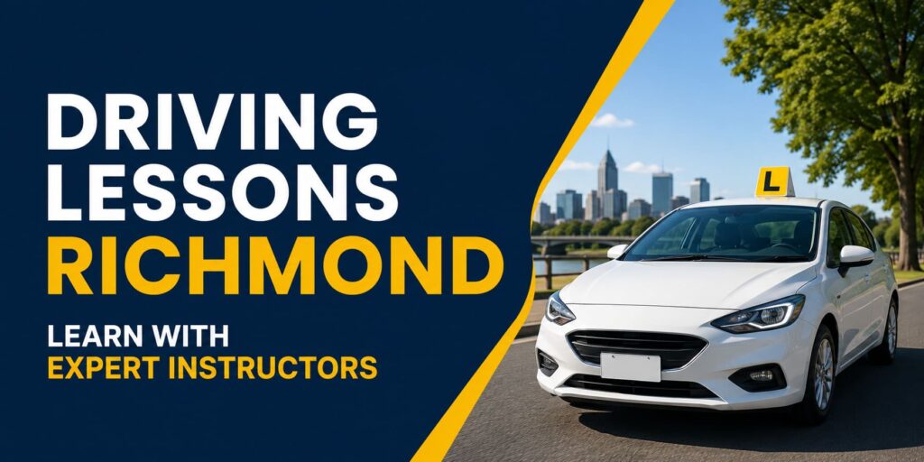 Driving Lessons Richmond: Learn with Expert Instructors