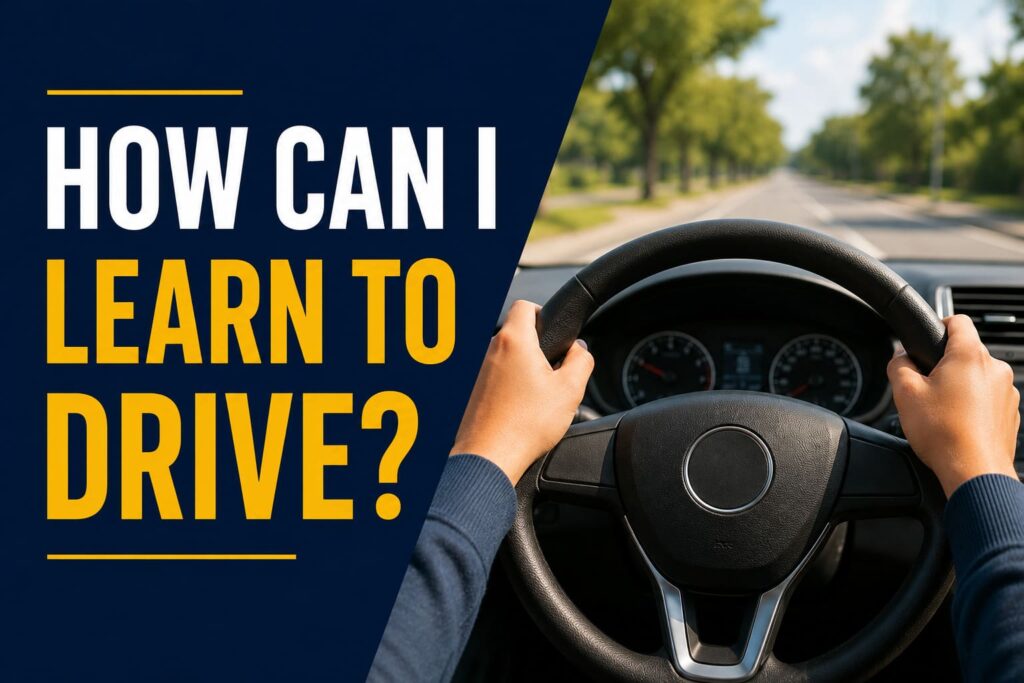 How can I learn to drive
